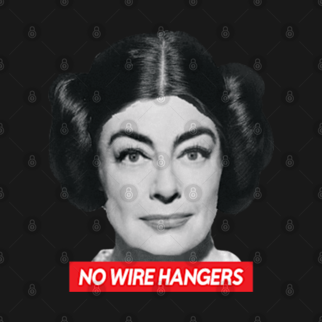 Joan Crawford \\ No Wire Hangers Joan Crawford TShirt TeePublic
