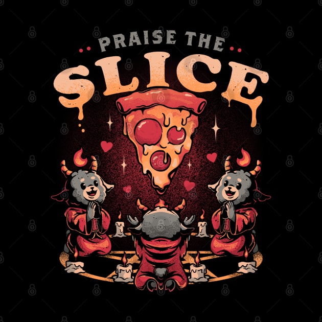 Praise the Slice - Cute Evil Dark Funny Baphomet Pizza Gift by eduely