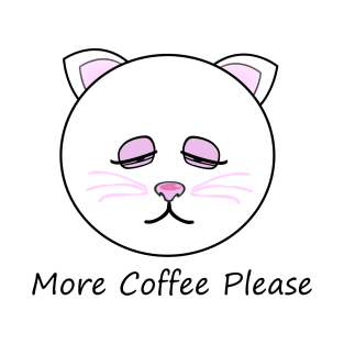 More Coffee Cat T-Shirt