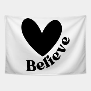 Believe. Believe In Yourself, Have Confidence. Positive Affirmation. Tapestry