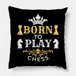 Born to play - Chess Pillow