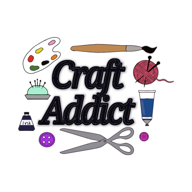 Craft addict art with craft tools by KaisPrints