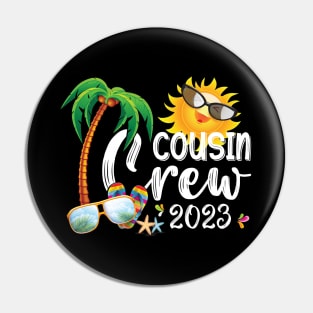 Cousin Crew 2023 Family Making Memories Together Pin