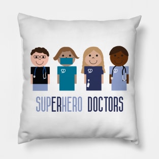 SupERhero Doctors Pillow