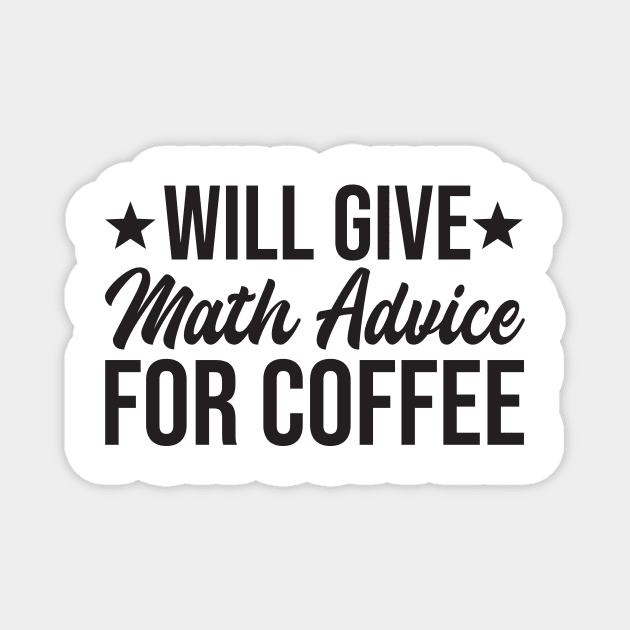 will give math advice for coffee Magnet by StoreDay