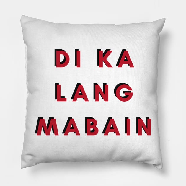 ilocano word Di ka lang mabain Pillow by CatheBelan