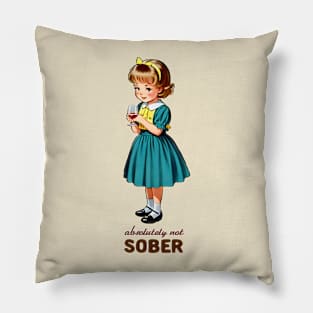 absolutely not sober Pillow