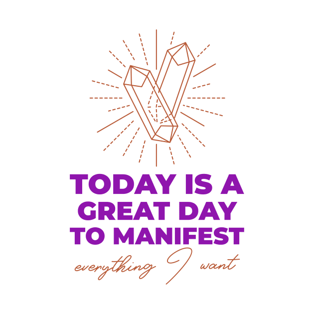 Today Is A Great Day To Manifest by Jitesh Kundra