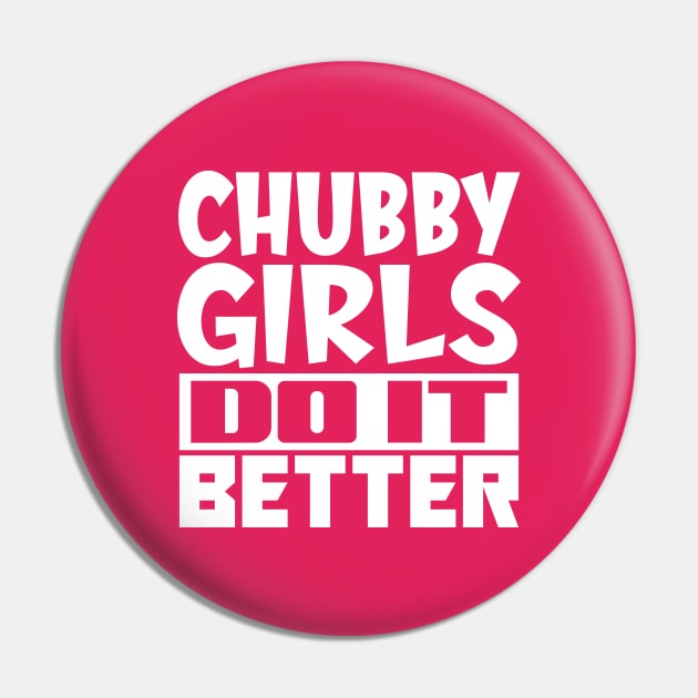 Chubby girls do it better Pin by colorsplash