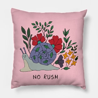 NO RUSH Pillow