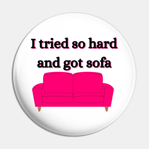 i tried so hard and got sofa Pin by mdr design