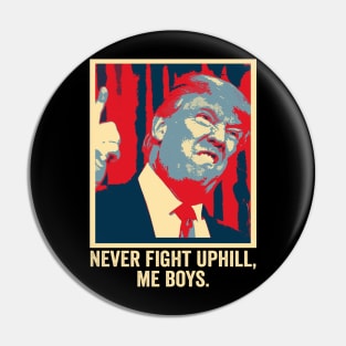 Funny Trump 2024 Tee Never Fight Up I'll Me Boys Pin