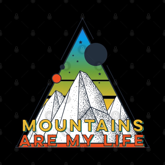 The mountains are my life by PincGeneral