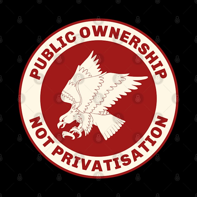 Public Ownership Not Privatisation by Football from the Left