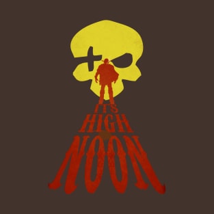 It's High Noon! 2 T-Shirt