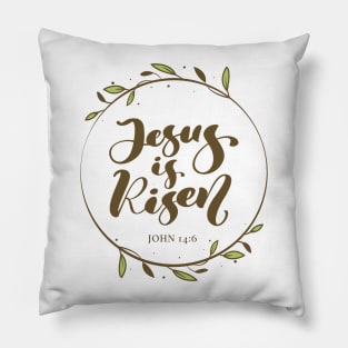 Jesus is Risen - John 14:6 Pillow