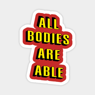 All Bodies Are Able Magnet