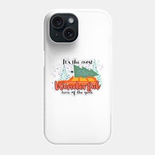 It's the most wonderful time of the year Phone Case