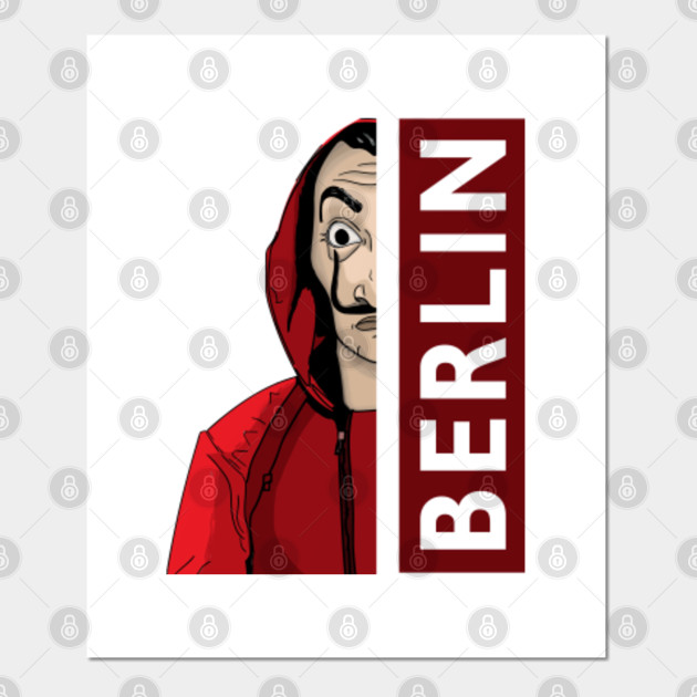La Casa De Papel Berlin La Casa De Papel Berlin Poster Und