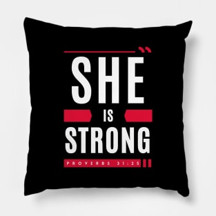 She Is Strong | Christian Woman Pillow