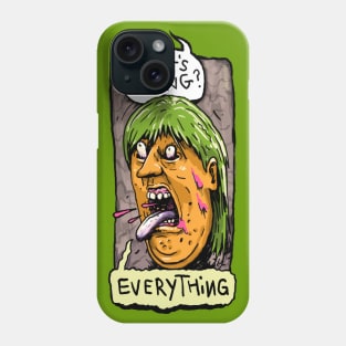 Everything is Wrong Phone Case