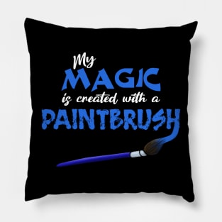 My Magic is created with a paintbrush Pillow