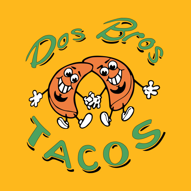 DOS BROS TACOS - Tacos - Phone Case