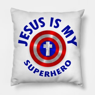 Jesus is my superhero Pillow