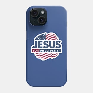 Jesus for President Phone Case