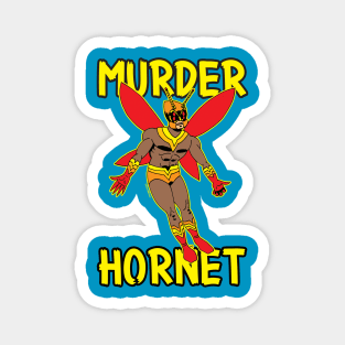 Murder Hornet Magnet