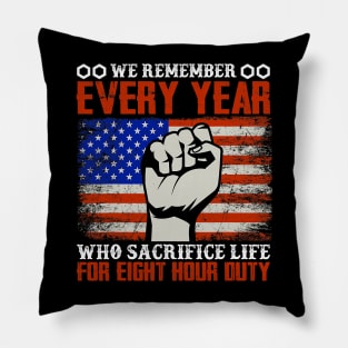 Labor Day Happy Union Worker Patriotic Skilled Funny Novelty Pillow