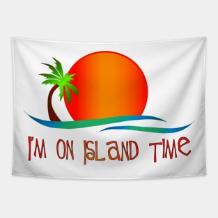 I'm on Island Time Tapestry