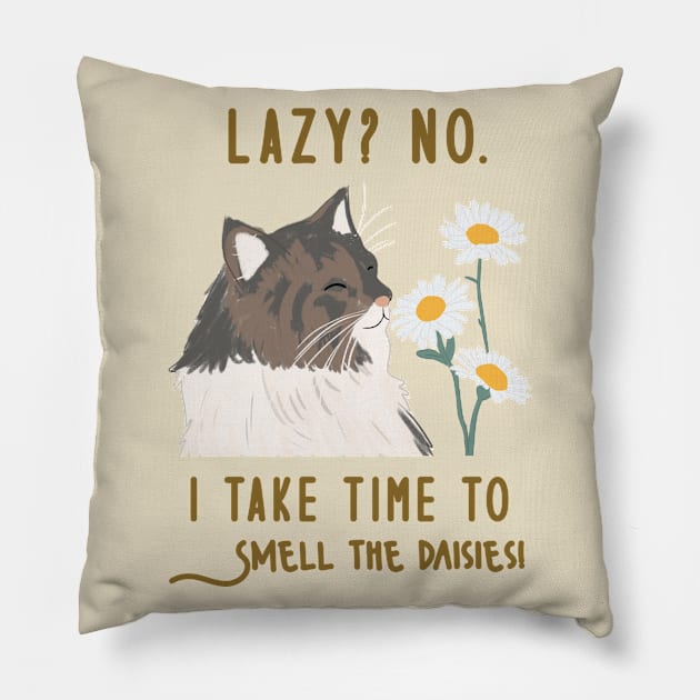 Lazy Motivational Cat With Flowers - Inspiring Mental Health Quote Pillow by The Cozy Art Club