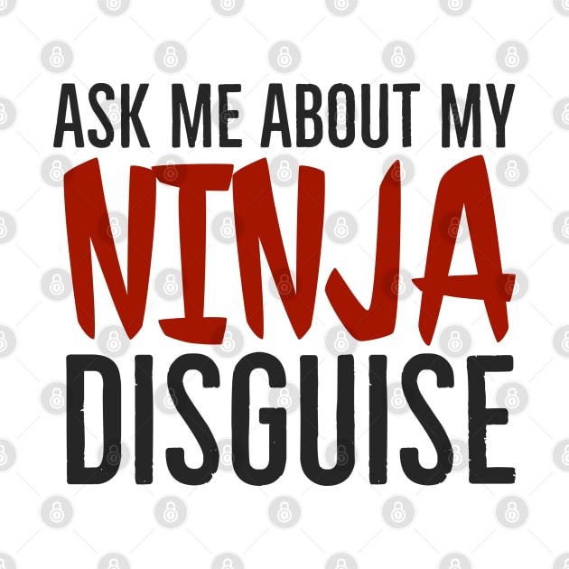 Ask me about my ninja disguise by Bakr