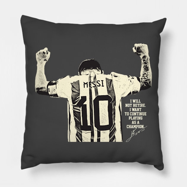 I will not retire messi cream Pillow by Punk Fashion