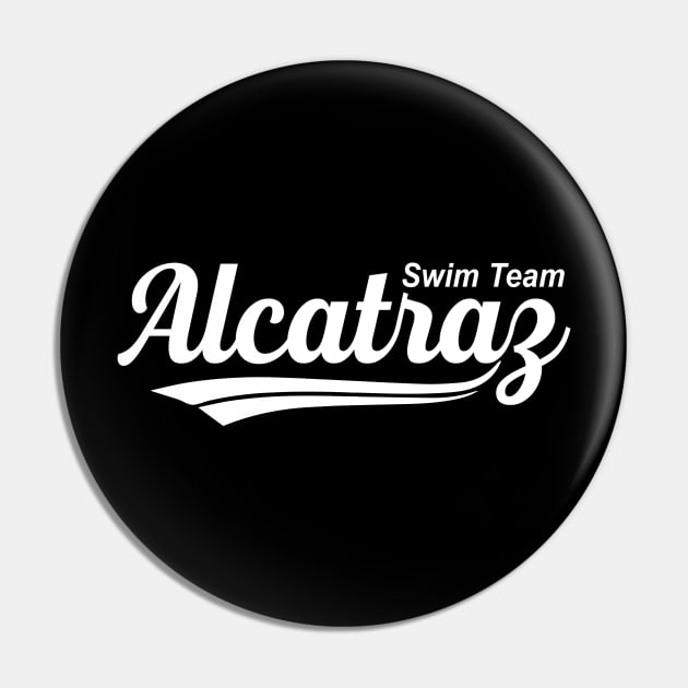 Alcatraz Swim Team Pin by ShirtFace