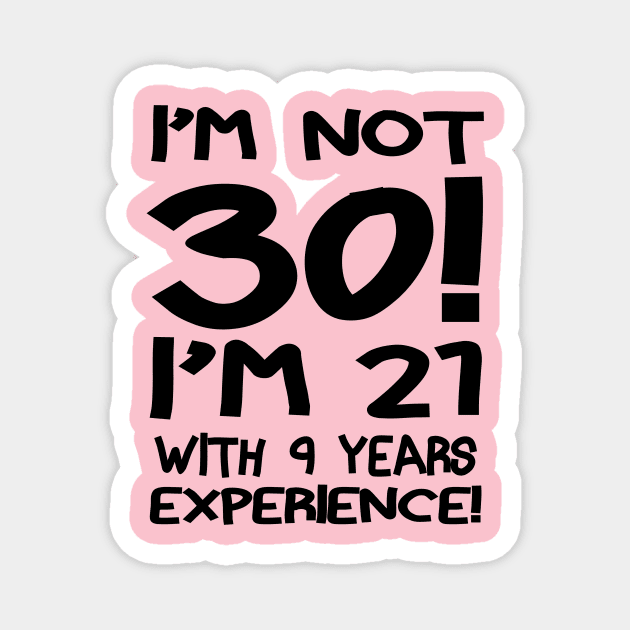 30th Birthday Magnet by hippyhappy