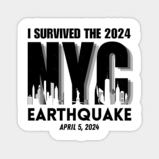 NYC Earthquake April 5th 2024 Magnet