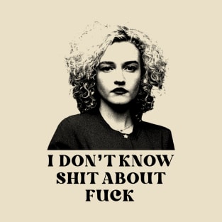 Ruth Langmore - I Don't Know Shit // Vintage HD Classic Style T-Shirt