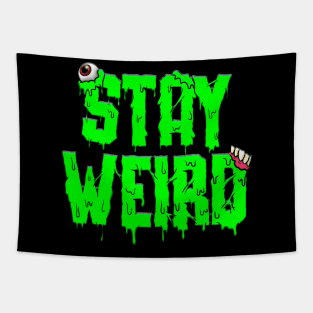 stay weird! Tapestry