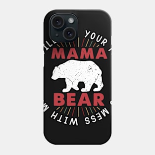 I Will Eat Your Face If You Mess With My Kid Phone Case