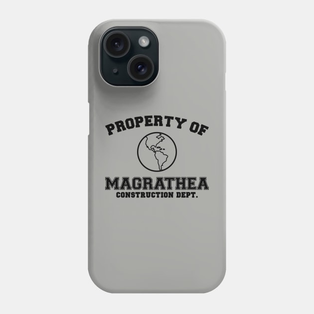 Property of Magrathea Phone Case by stevegoll68