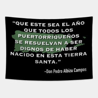 Pedro Albizu Campos Quote Tapestry