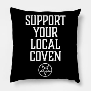 Support Your Local Coven Witchcraft, Pagan Wicca Pentagram Pillow