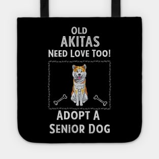 Senior Dog Adoption T-Shirt for Akita Dog Lovers Tote