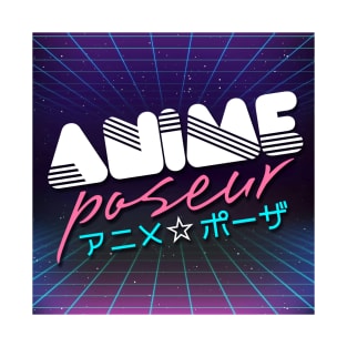 Anime Poseur T-Shirt