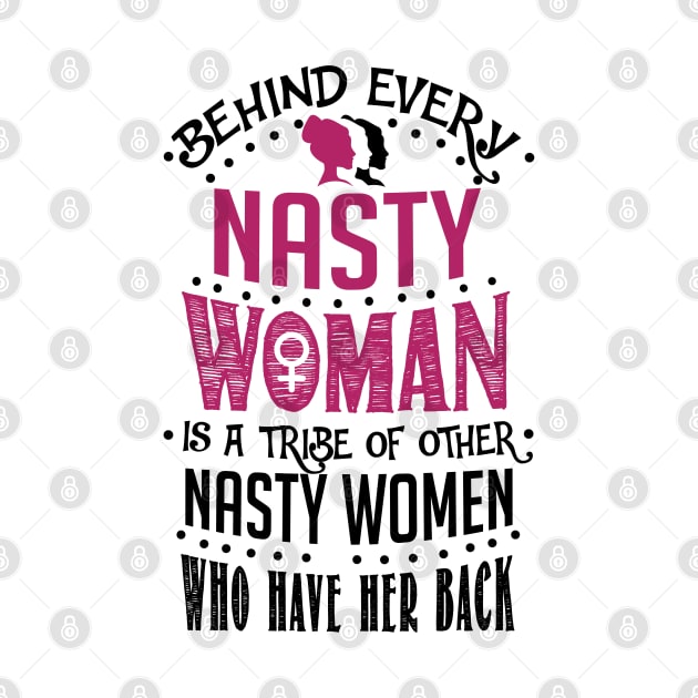 Nasty Woman by KsuAnn