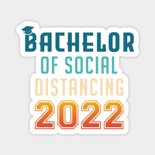 Bachelor of Social Distancing 2022 Graduation Magnet