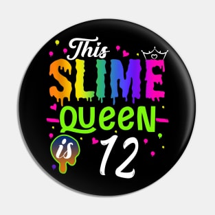 Kids This Slime Queen Is 12 Girl 12th Birthday Party Squad Outfit Pin