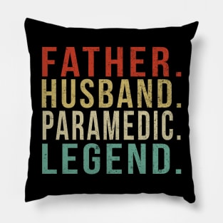 Paramedic Dad Vintage/ Father. Husband. Paramedic . Legend. Pillow